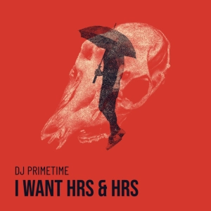 I Want Hrs And Hrs