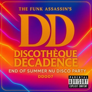 End Of Summer Nu Disco Party - Discothèque Decadence DD007