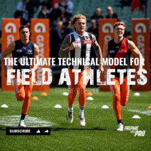 #170 - The Ultimate Technical Model for Field Athletes Step‑by‑Step Guide