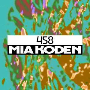 Dekmantel Podcast 458 - Mia Koden