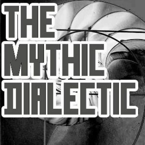 Grant Maxwell - The Mythic Dialectic In Spinoza, Nietzsche and Deleuze