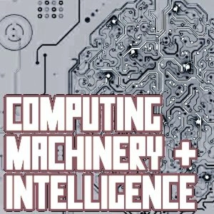 Griffin Melson - Alan Turing's Computing Machinery and Intelligence