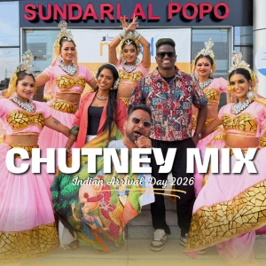 Chutney Mix -  feat Ravi B - The Glam Chutney Jam Part 5 (Indian Arrival Day Edition )