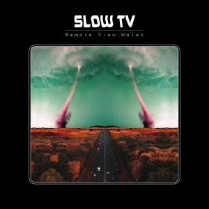 Slow TV pres. Remote View: Wales