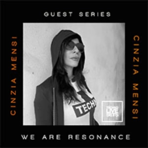 Cinzia Mensi - We Are Resonance Guest Series #240