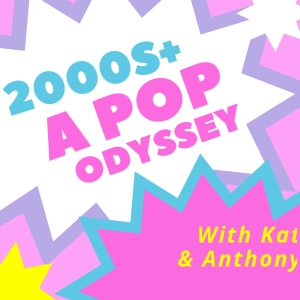 2000's a Pop Odyssey (Bonus Episode ) Our Fave Pride Songs