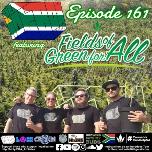 Fields of Green for All - The #Hotboxshow Episode 161