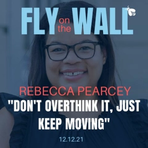 Rebecca Pearcey: "Don't Overthink It, Just Keep Moving"