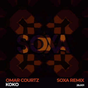 Omar Courtz - KOKO (SOXA Remix)