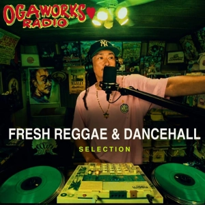🔥 OGAWORKS RADIO 🔥 FRESH REGGAE & DANCEHALL SELECTION – AUGUST 2026 🔥