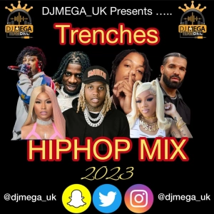 TRENCHES HIPHOP MIX 2023 FT Lil Durk, Drake, Skillababy, Glorilla, SleazyWrld Go & more @djmega_uk
