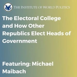 The Electoral College and How Other Republics Elect Heads of Government