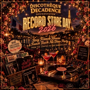 Sexy French House & French Touch Nu Disco Party - Discothèque Decadence DD020