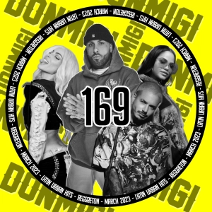 Reggaeton Hits March 2023 Episode #169