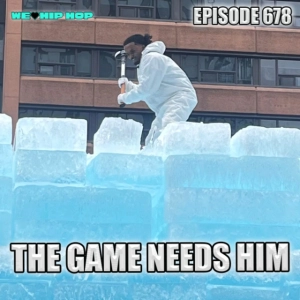 Episode 678 | The Game Needs Him
