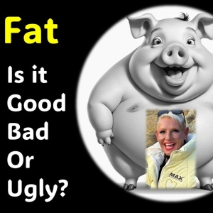 FAT- Is it Good, Bad, or Ugly