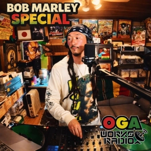 OGAWORKS RADIO  –BOB MARLEY SPECIAL – Roots & Message  February 2026