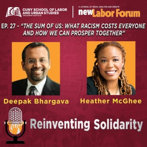 Episode 27: "The Sum of Us: What Racism Costs Everyone and How We Can Prosper Together"