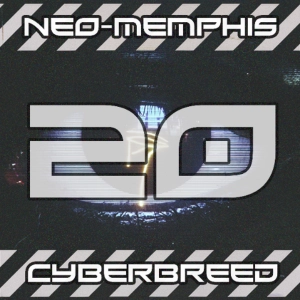 CYBERBREED 20: NEO-MEMPHIS  | NO VOICE | Live Breakbeat Show