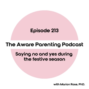 Episode 213: Saying no and yes during the festive season