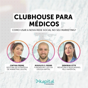Clubhouse para Médicos - O que é, como funciona e como usar no seu marketing