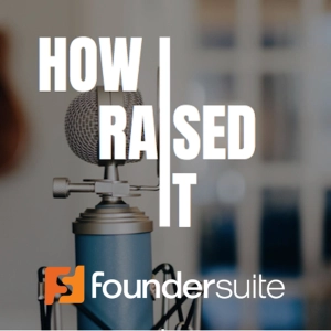 Ep. 301 How I Raised It with Marlon Nichols of MaC Venture Capital