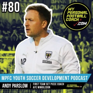 80 Andy Parslow Set-Piece Coach AFC Wimbledon 1st Team