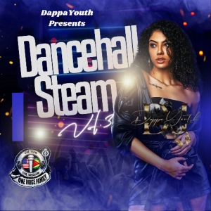 DappaYouth Dancehall Steam Vol.3