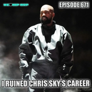 Episode 671 | I Ruined Chris Sky's Career