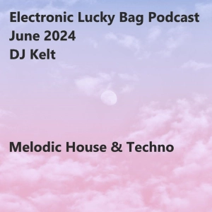 June 2024 Melodic House & Techno Mix