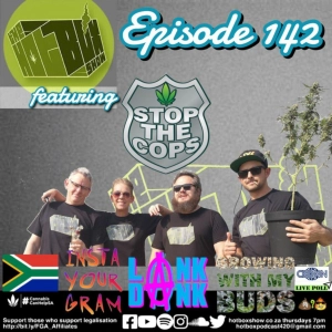 The #Hotboxshow Episode 142 Ft #StopTheCops