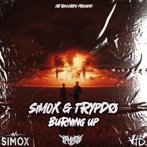 SIMOX X TRYPDØ - Burning Up  (Radio)