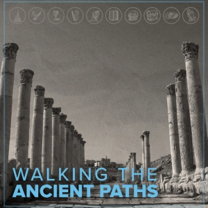 Walking The Ancient Paths: The Lord's Prayer