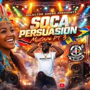 SOCA PERSUASION MIXTAPE PT 3