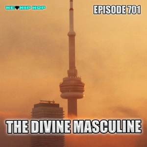 Episode 701 | The Divine Masculine