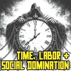 Moishe Postone - Time, Labor, and Social Domination