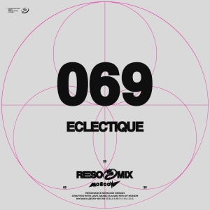 RESOMIX 069: eclectique