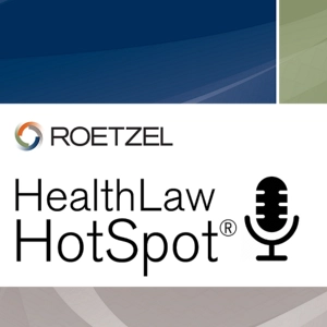 HealthLaw HotSpot: Patients Recording Medical Visits: What Health Care Providers Need to Know