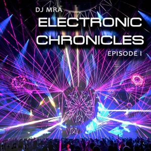 Electronic Chronicles E2 - Rise Of EDM