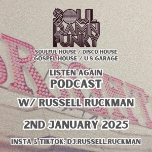 Soul Damn Funky: Soulful House/ Disco House/ Gospel House/ Classic House. 02.01.25