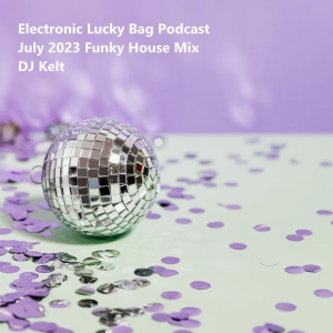 July 2023 Funky House Mix