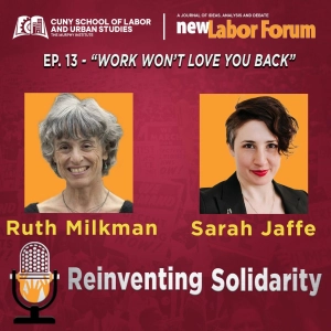 Episode 13 - "Work Won't Love You Back"