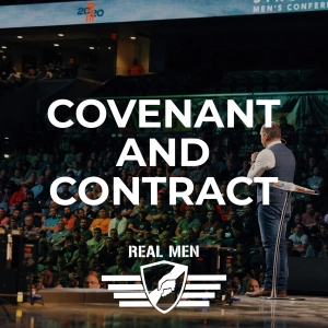 Real Men - Covenant and Contract
