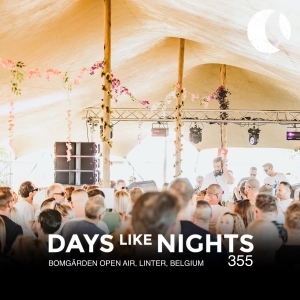 DAYS like NIGHTS 355 - Bomgärden Open Air, Linter, Belgium
