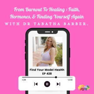 EP 428 From Burnout To Healing : Faith, Hormones, & Finding Yourself Again
