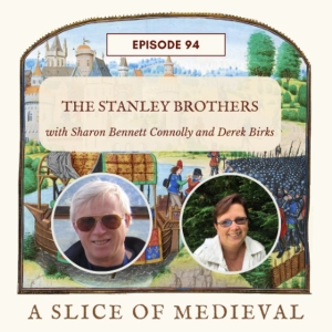 The Stanley Brothers | A Slice of Medieval #94