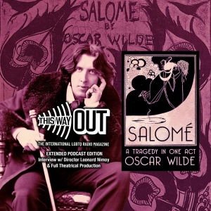Podcast Edition: Oscar Wilde's Salome full production & interview w/ director Leonard Nimoy