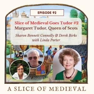 Margaret Tudor | A Slice of Medieval #92