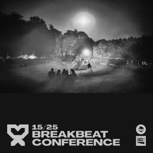 15/25 Breakbeat Conference