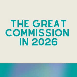 The Great Commission In 2026 - Kenneth Gabbert